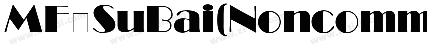 MF SuBai(Noncommerci字体转换
